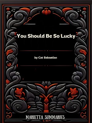 cover image of You Should Be So Lucky by Cat Sebastian